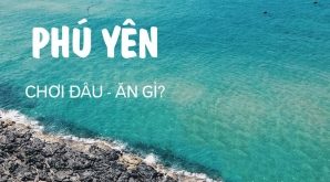 Top 4 Địa điểm đẹp nhất khi đi du lịch tại Phú Yên