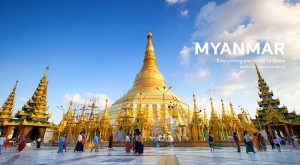 Top 8 điều tuyệt vời nhất của đất nước Myanmar khiến bạn muốn đến ngay lập tức