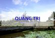 Top 9 địa điểm du lịch hấp dẫn nhất tỉnh Quảng Trị